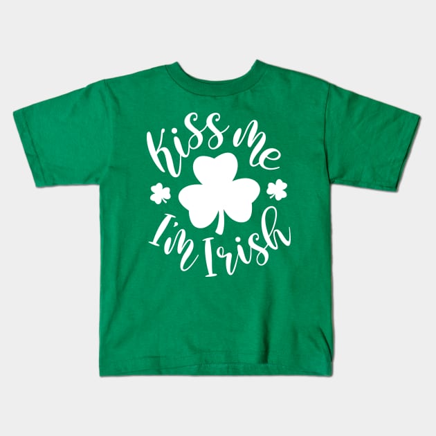 Kiss Me I'm Irish St. Patricks Day Kids T-Shirt by Imp's Dog House